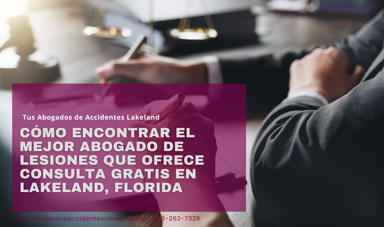 abogados de lesiones consulta gratis Lakeland