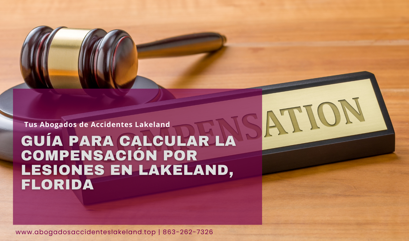 cómo calcular compensación por lesiones Lakeland