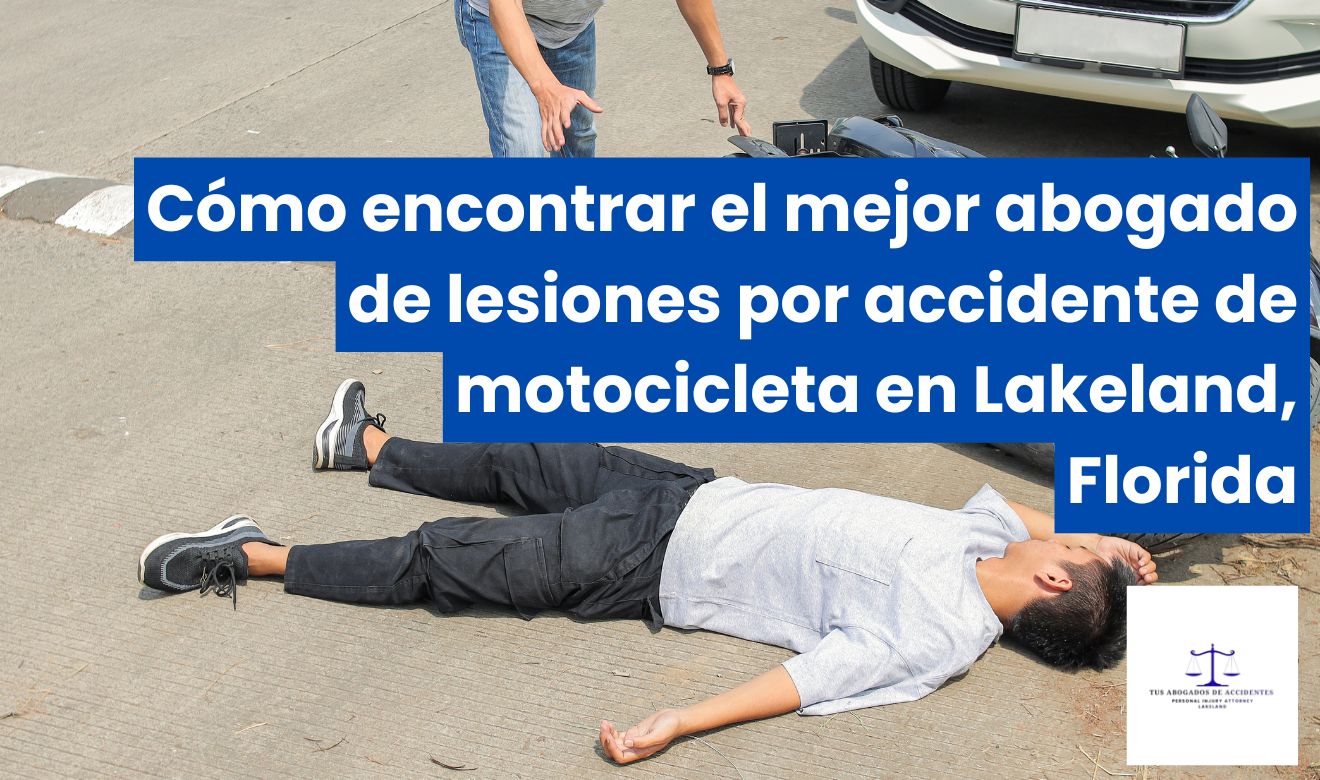 abogado lesiones accidente motocicleta Lakeland