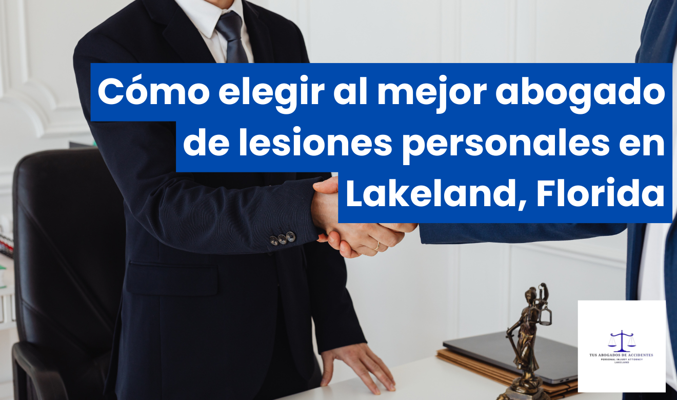 contratar abogado de lesiones rápido Lakeland