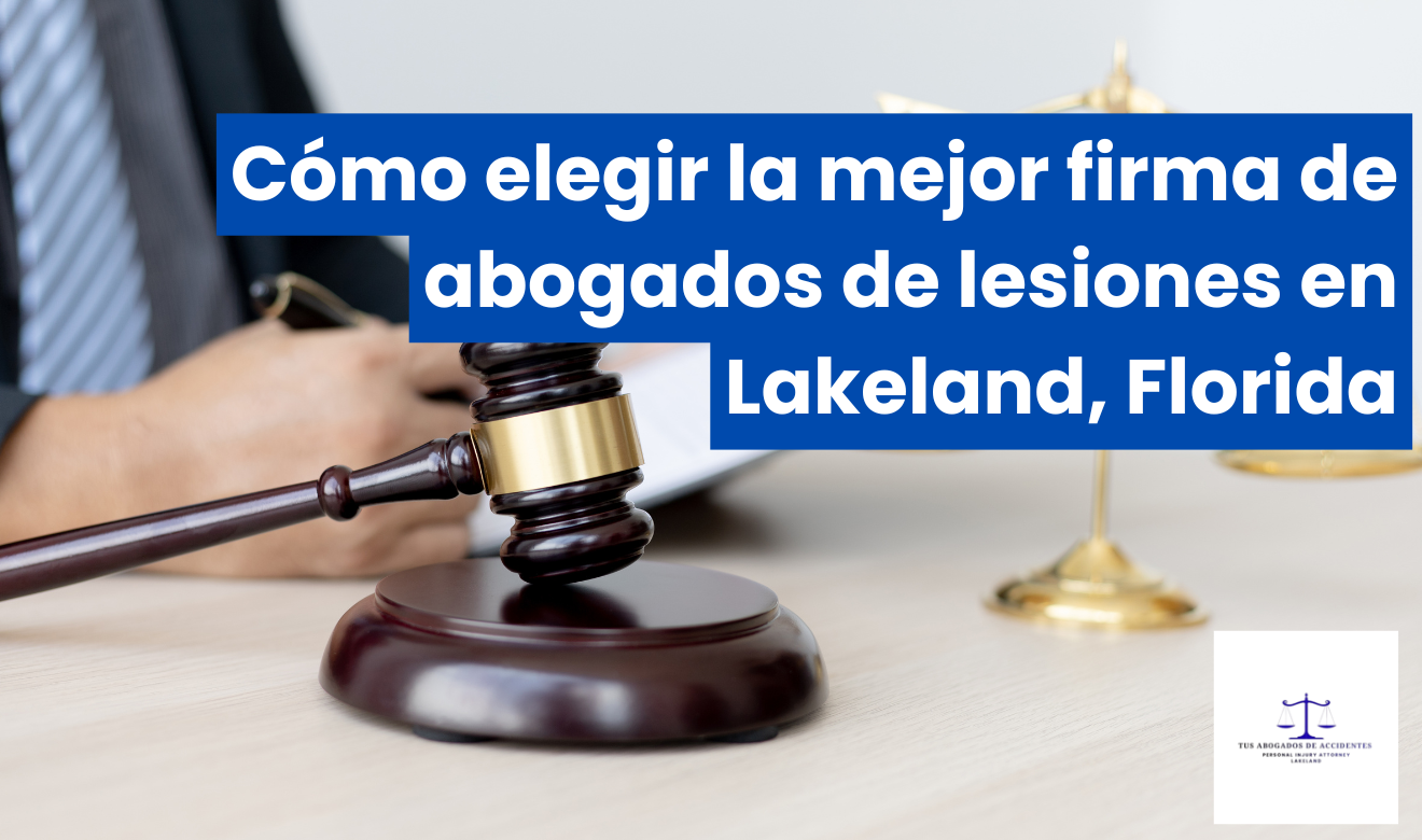 mejores firmas de abogado de lesiones Lakeland
