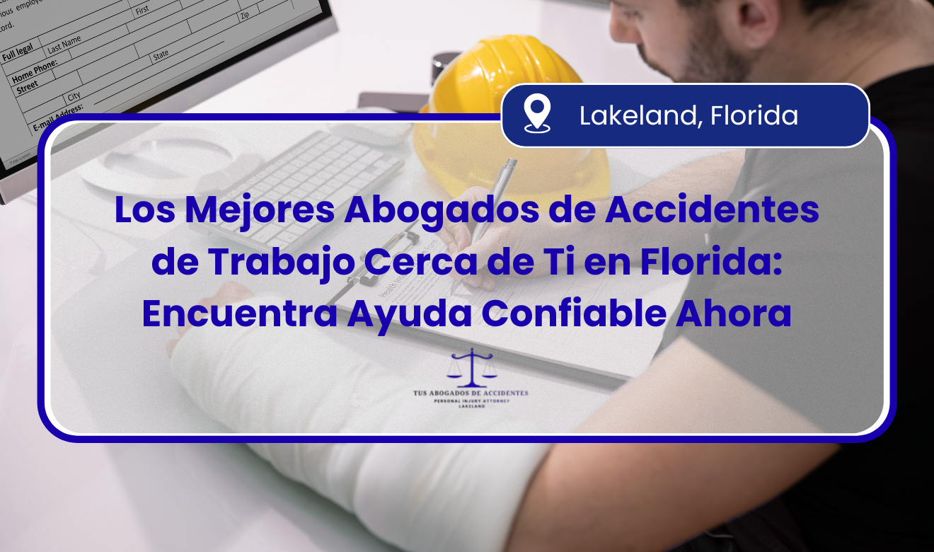 abogados de accidentes de trabajo cerca de mí en español