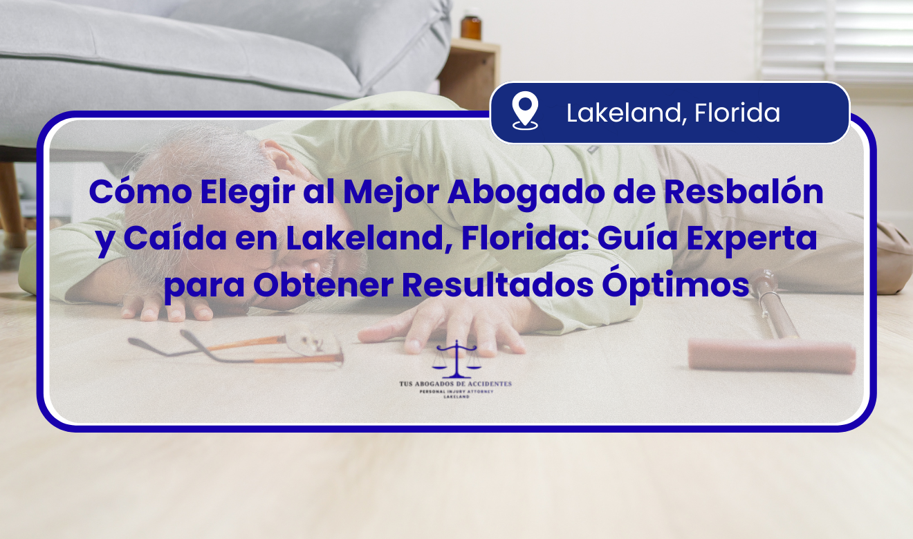 abogado de resbalón y caída en Lakeland