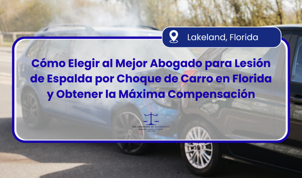 abogado para lesión de espalda por choque de carro