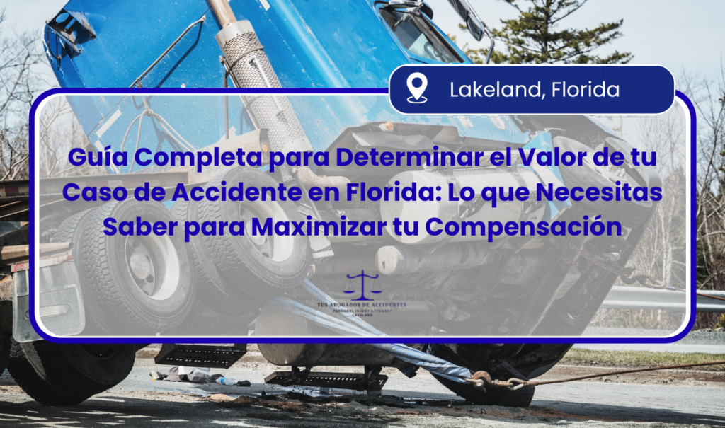cuánto vale mi caso de accidente en Florida
