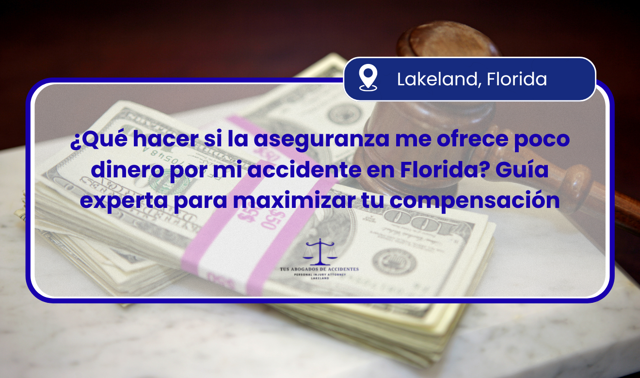 la aseguranza me ofrece poco dinero por mi accidente